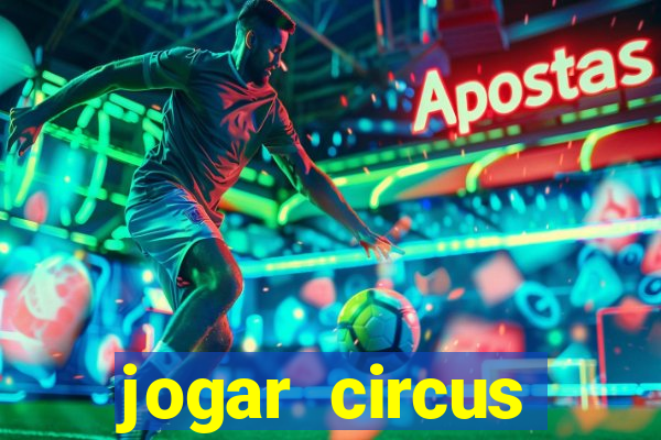 jogar circus delight demo